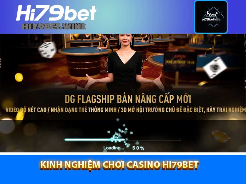 kinh nghiệm chơi casino hi79bet